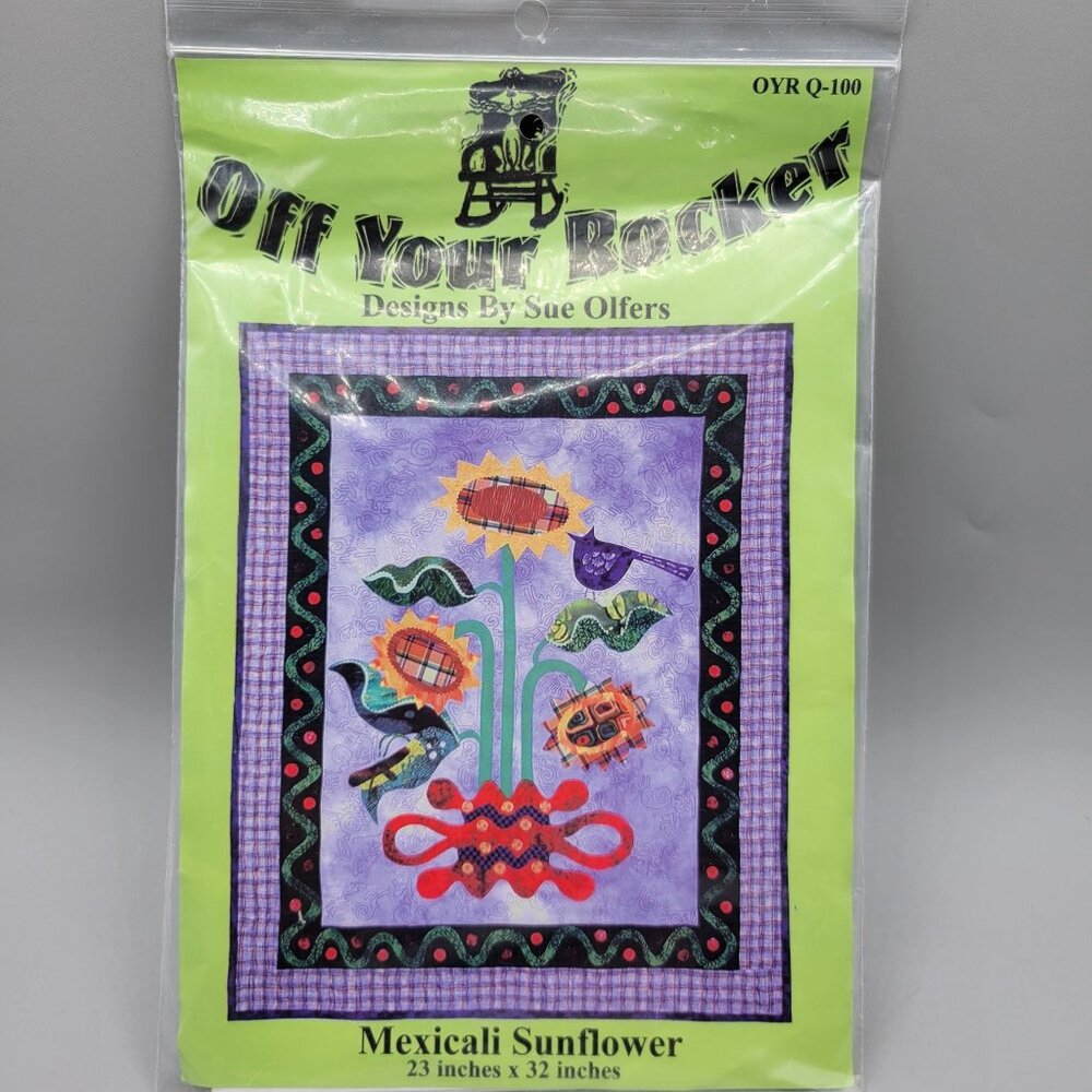 Off Your Rocker Mexicali Sunflower Quilt Pattern by Sue Olfers